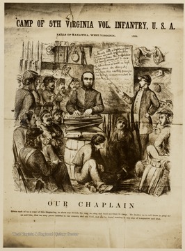 Engraving of Soldiers, singing, playing music, and holding a religious service.  Camp of 5th Virginia Vol. Infantry, U.S.A.  Falls of Kanawha, West Virginia.  Our Chaplain Gives each of us a copy of this engraving, to show our friends the way we sing and hold meetings in camp.  He desires us to tell them to pray for us and him, that we may prove faithful to our country and our God, and not be found wanting in any day of temptation and trial.