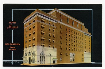 Reverse reads: "Hotel Morgan. Morgantown, West Virginia. Fireproof. 150 outside rooms with tub and shower, rates from $3.50. Home of the West Virginia University."