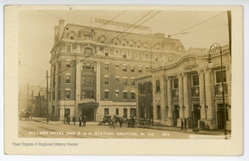 Willard Hotel and the Baltimore and Ohio Railroad Station in Grafton, W. Va. are located on East Main Street. The station was built in 1911 and the hotel in 1913.